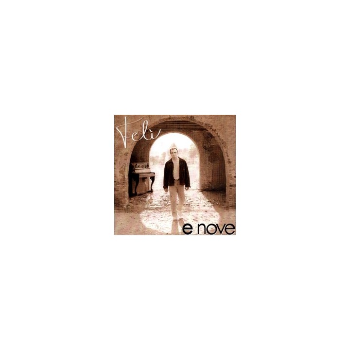 Felì - E nove
