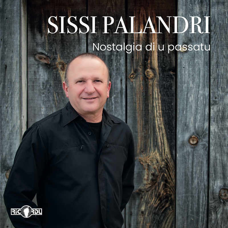 Sissi Palandri - Nostalgia di u passatu