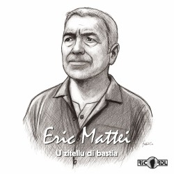 Eric Mattei - U zitellu di Bastia