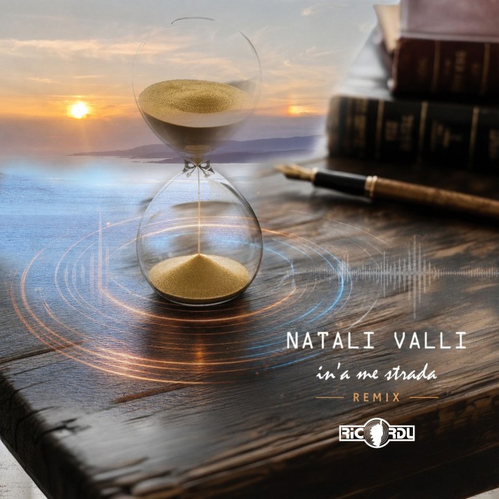 Natali Valli - In'a me strada REMIX
